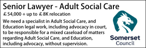 Somerset Senior Lawyer - Adult Social Care